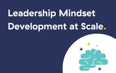 Scaled leadership mindset development